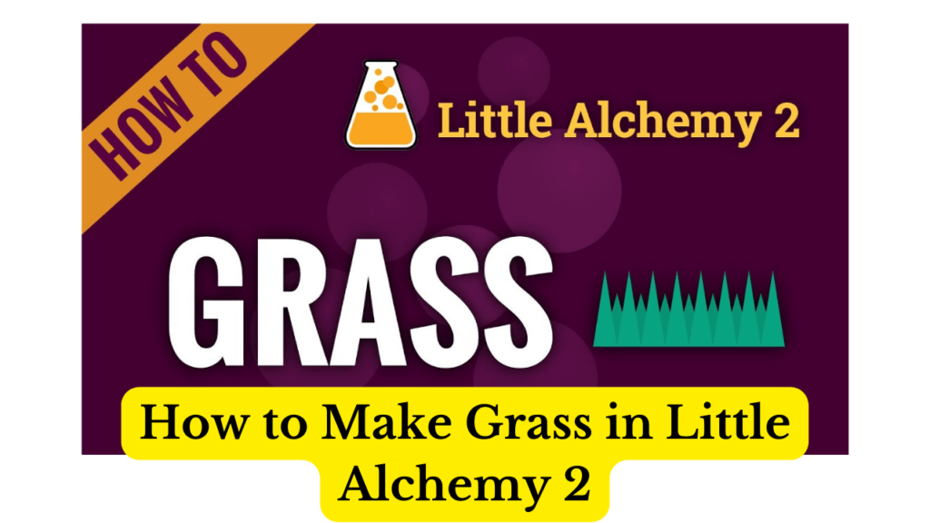 How to Make Grass in Little Alchemy 2 - InLittleAlchemy