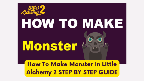 How To Make Monster In Little Alchemy 2