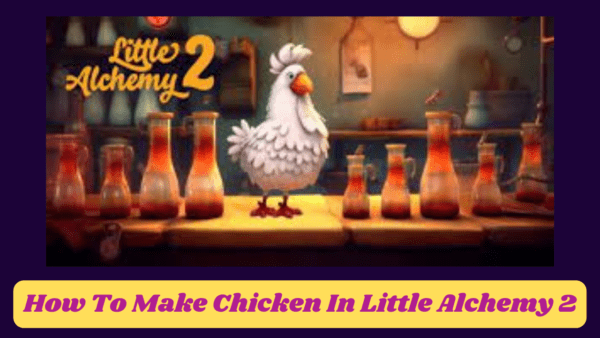How To Make Chicken In Little Alchemy 2
